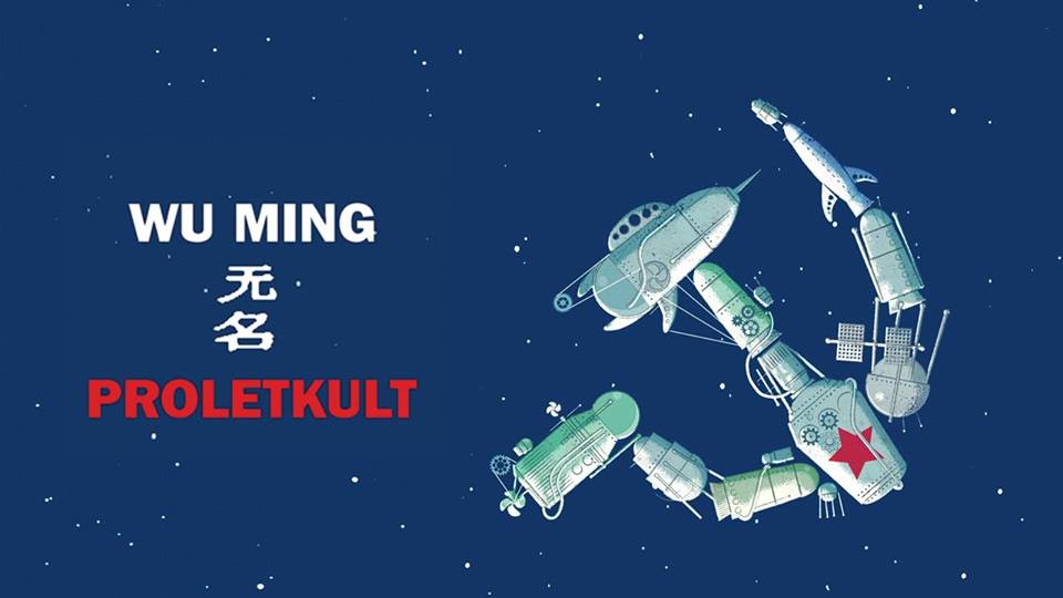Presentazione audio Proletkult con Wu Ming 2